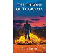 The Throne of Thornata: 2 (The Rawl Wielder Trilogy)