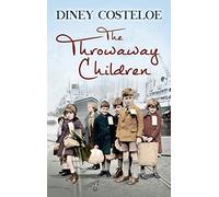 The Throwaway Children by Costeloe, Diney (August 13, 2015) Paperback