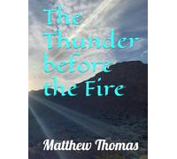 The Thunder before the Fire (Dalphin's Books)