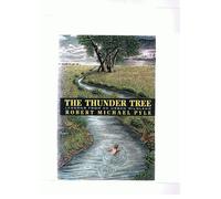 The Thunder Tree: Lessons from a Secondhand Landscape