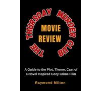 The Thursday Murder Club Movie Review: A Guide to the Plot, Theme, Cast of a Novel Inspired Cozy Crime Film