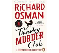 The Thursday Murder Club: The Record-Breaking Sunday Times Number One Bestselle