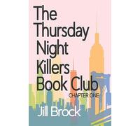 The Thursday Night Killers Book Club: Volume 0