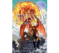 The Thylsnean Chronicles: Earth: 1