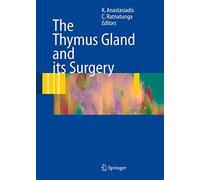 The Thymus Gland: Diagnosis and Surgical Management