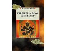 The Tibetan Book of the Dead