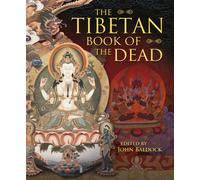 The Tibetan Book of the Dead