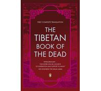 The Tibetan Book of the Dead: First by Graham ColemanThupten Jin (PB 2006)