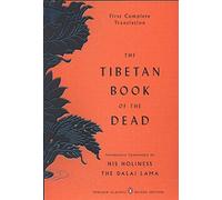 The Tibetan Book of the Dead: First Complete Translation (Penguin Classics) by Coleman, Graham (December 7, 2006) Paperback