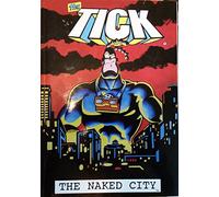 The Tick: The Naked City