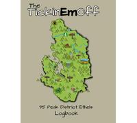 The TickinEmOff Logbook: The Peak District Ethels