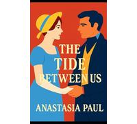 The Tide Between Us