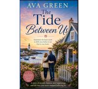 The Tide Between Us: A Cosy Small Town Romance Short Read (A Short Romance Read Series)