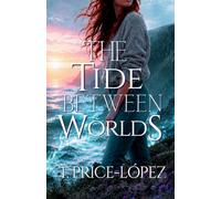 The Tide Between Worlds