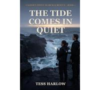 The Tide Comes In Quiet