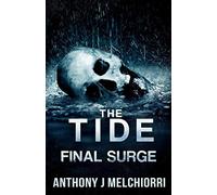 The Tide: Final Surge: 10