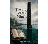 The Tide Notary's Minute (The Otherwise Novels)