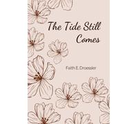 The Tide Still Comes