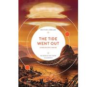The Tide Went Out: (British Library Science Fiction Classics 5)