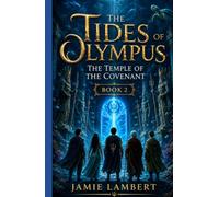 The Tides of Olympus: The Temple of The Covenant