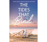 The Tides That Bind: 1 (Heartstrings and Hops)