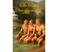 The Tides That Bind Part Two: 2