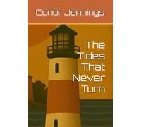 The Tides That Never Turn
