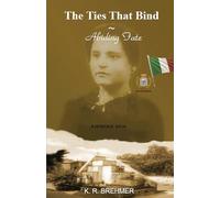 The Ties That Bind Abiding Fate (Heritage Saga)