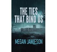 The Ties That Bind Us