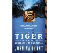 The Tiger: A True Story of Vengeance and Survival (Vintage Departures)