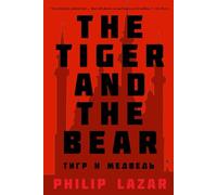 The Tiger and the Bear