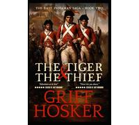 The Tiger and the Thief: 2 (East Indiaman Saga)