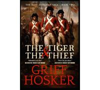 The Tiger and the Thief (East Indiaman Saga)