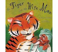 The Tiger and the Wise Man (Traditional Tales with a Twist)