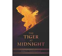 The Tiger at Midnight: 1