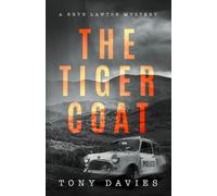 The Tiger Coat: 1 (The Bryn Lawton crime thriller series)