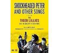 The Tiger Lillies - Shockheaded Peter [DVD] [2005]