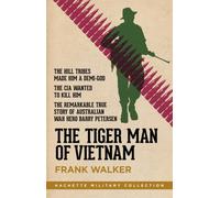 The Tiger Man of Vietnam