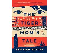 The Tiger Mom's Tale