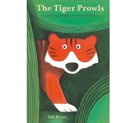 The Tiger Prowls: A Pop-up Book of Wild Animals
