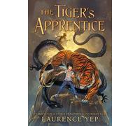 The Tiger’s Apprentice: 1