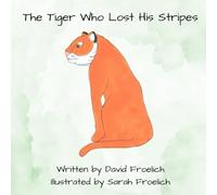 The Tiger Who Lost His Stripes