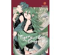 The Tiger Won't Eat the Dragon Yet, Vol. 3: Volume 3 (TIGER WONT EAT THE DRAGON YET GN)