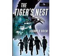 The Tiger's Nest: A Force Raven Book