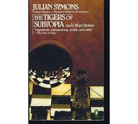 The Tigers of Subtopia; the Dupe; Somebody Else; the Flowers That Bloom in the Spring; the Boiler; the Murderer; a Theme For Hyacinth; the Last Time; ... Affair; the Best Chess Player in the World