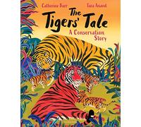 The Tigers' Tale: A conservation story