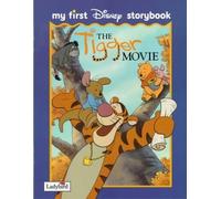 The Tigger Movie: My First Disney Storybook (Winnie the Pooh)