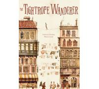 The Tightrope Wanderer