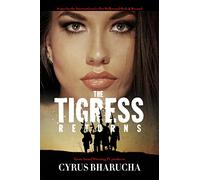 The Tigress Returns: Sequel to the International seller Bollywood Beds & Beyond