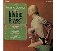 The Tijuana Sounds Of The Living Brass